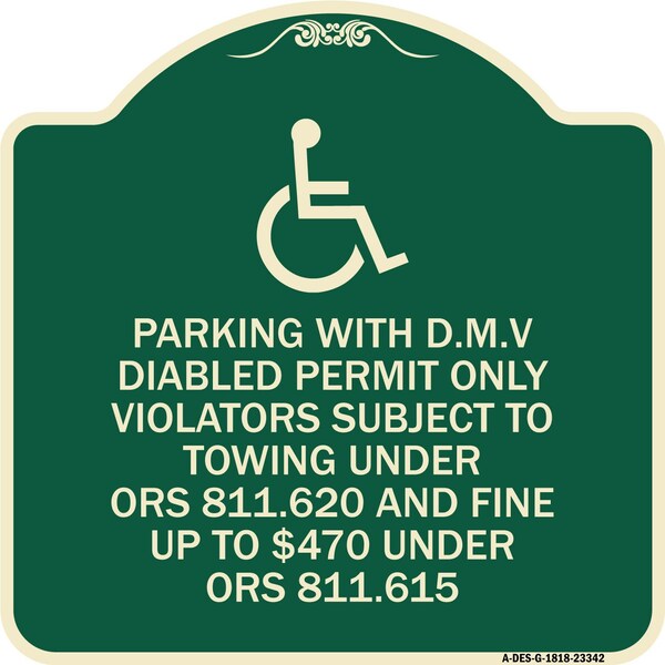 Parking with D.M.V Disabled Permit Only Violators Subject to Towing Under Ors 811.620, G-1818-23342